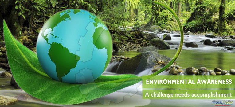 Environmental awareness: A challenge needs accomplishment