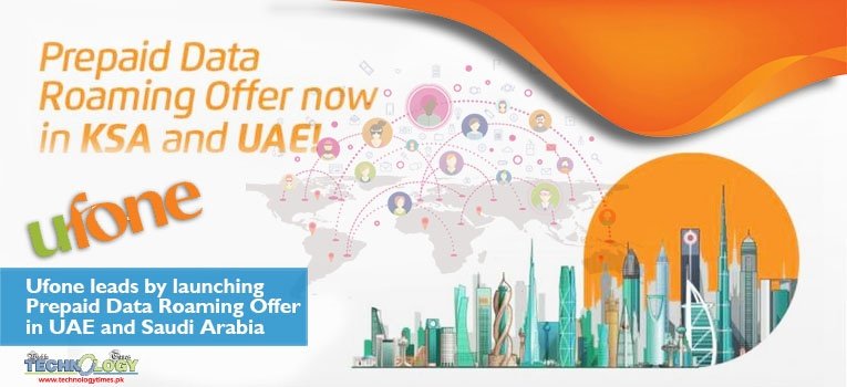 Ufone KSA UAE Saudi Arabia Data Roaming