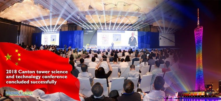 2018 Canton tower science and technology conference concluded successfully
