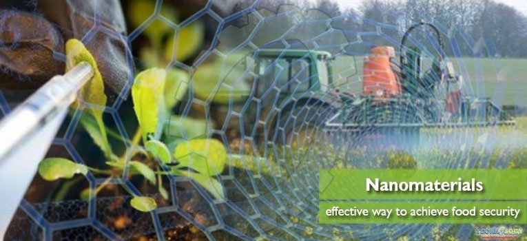 Nanomaterials an effective way to achieve food security