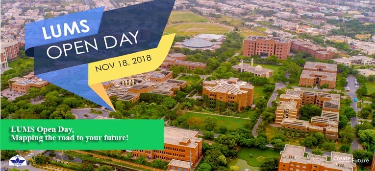LUMS Open Day,Mapping the road to your future!