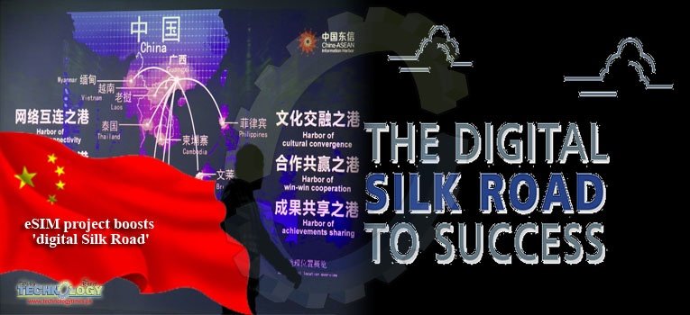 eSIM project boosts 'digital Silk Road'