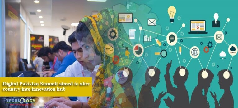Digital Pakistan Summit aimed to alter country into innovation hub