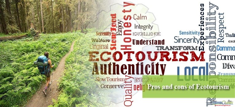 Pros and cons of Ecotourism