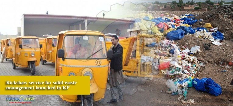 Rickshaw service for solid waste management launched in KP