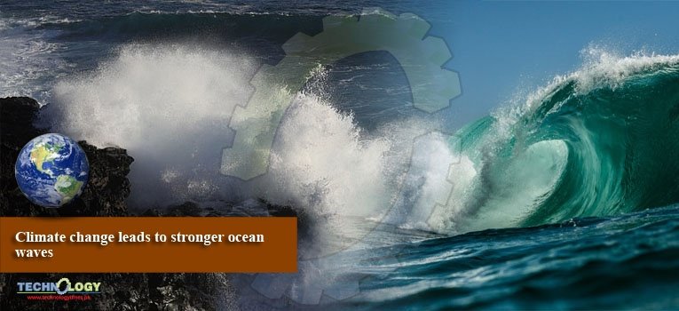 Climate change leads to stronger ocean waves