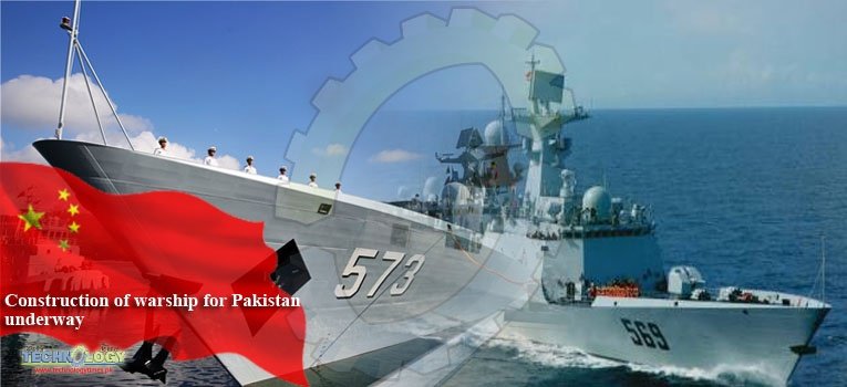 Construction of warships for Pakistan underway