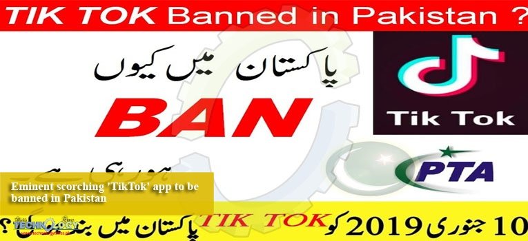 Eminent scorching 'TikTok' app to be banned in Pakistan