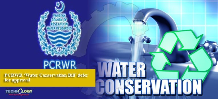 PCRWR ‘Water Conservation Bill’ defer for approval