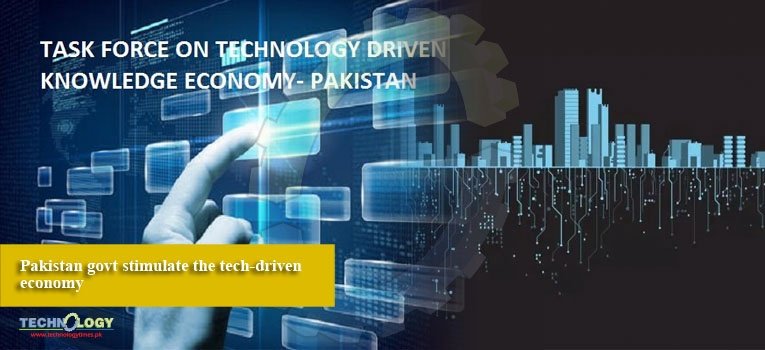 Pakistan govt stimulate the tech-driven economy