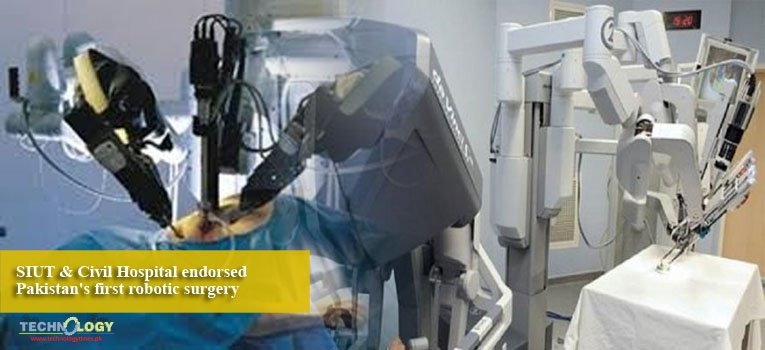 SIUT & Civil Hospital endorsed Pakistan's first robotic surgery