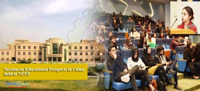 Session on Educational Prospects in China held at NUST
