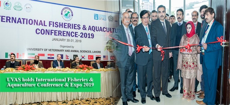 UVAS holds International Fisheries & Aquaculture Conference & Expo 2019