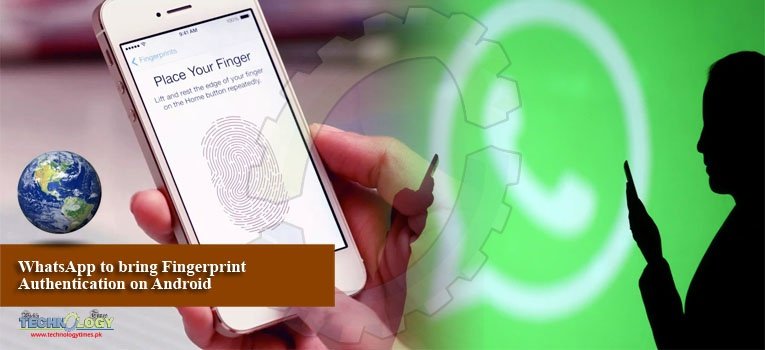 WhatsApp to bring Fingerprint Authentication on Android