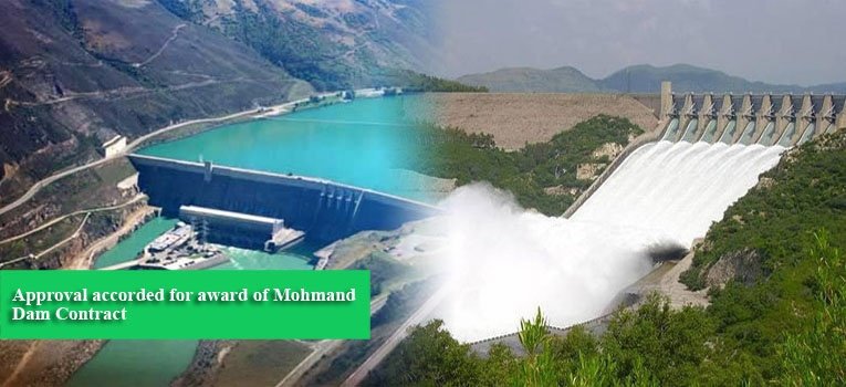 Approval accorded for award of Mohmand Dam Contract