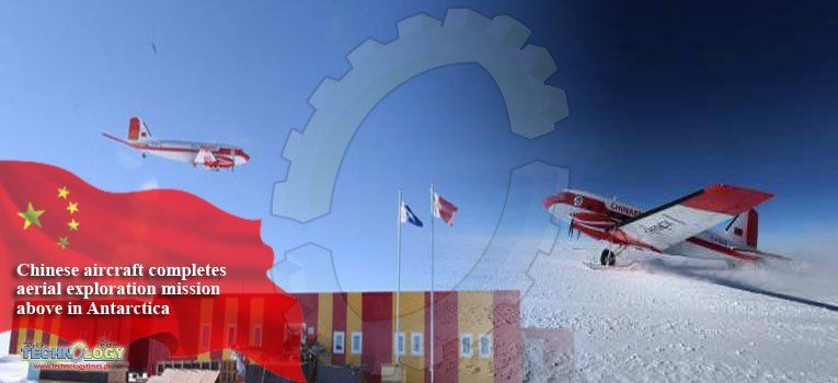 Chinese aircraft completes aerial exploration mission above in Antarctica
