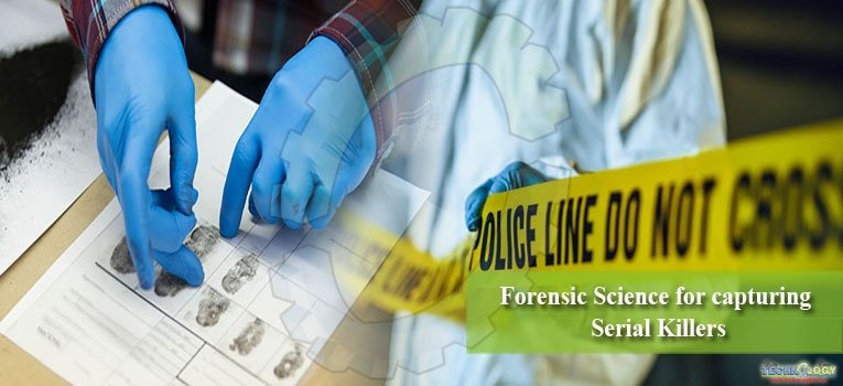 Forensic Science for capturing Serial Killers