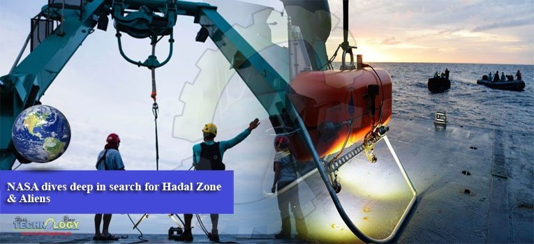 NASA dives deep in search for Hadal Zone & Aliens