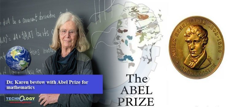 Dr. Karen bestow with Abel Prize for mathematics