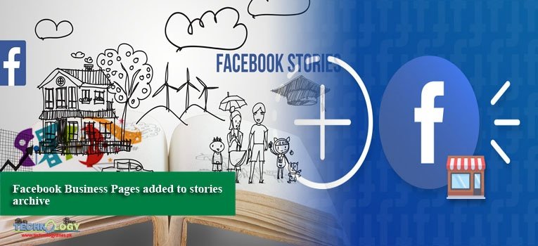Facebook Business Pages added to stories archive