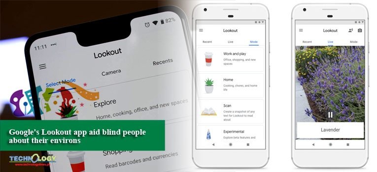 Google's Lookout app aid blind people about their environs