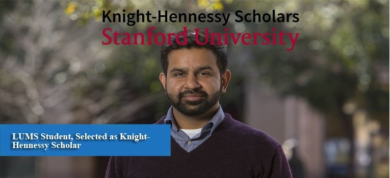 LUMS Student, Selected as Knight-Hennessy Scholar