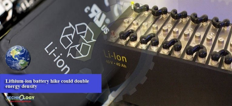 Lithium-ion battery hike could double energy density
