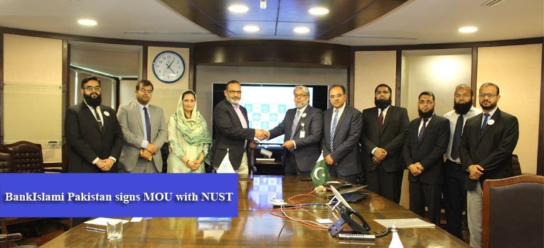 BankIslami Pakistan signs MOU with NUST