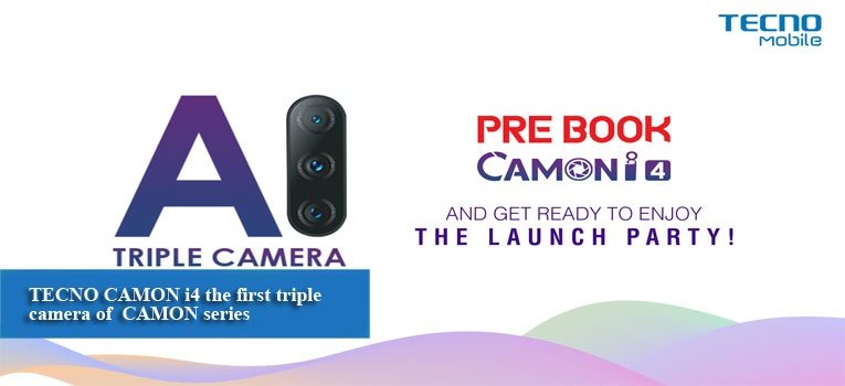 TECNO CAMON i4 the first triple camera of CAMON series
