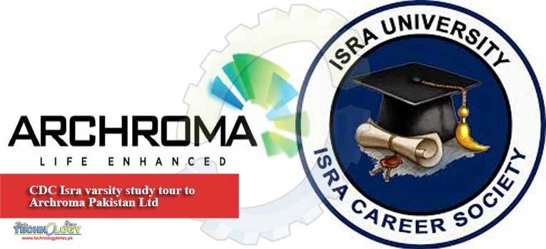 CDC Isra varsity study tour to Archroma Pakistan Ltd