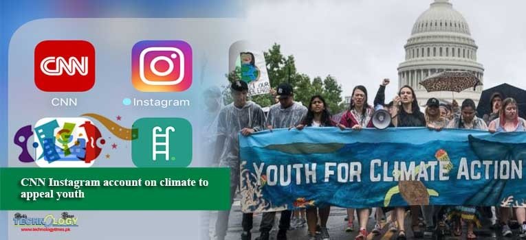 CNN Instagram account on climate to appeal youth