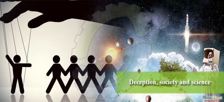 Deception, society and science