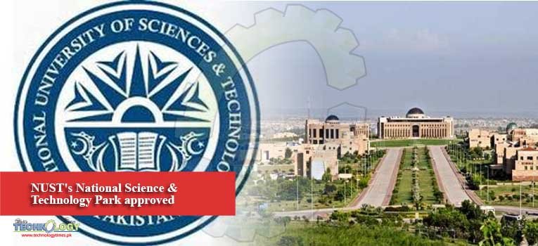 NUST's National Science & Technology Park approved