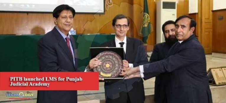 PITB launched LMS for Punjab Judicial Academy