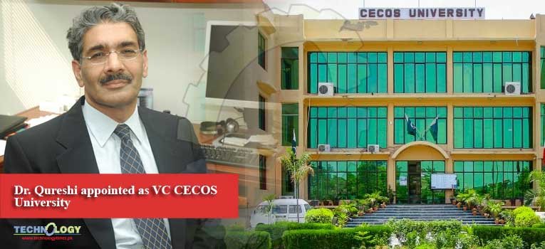 Qureshi appointed as VC CECOS University