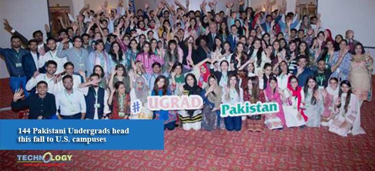 144 Pakistani Undergrads head this fall to U.S. Campuses