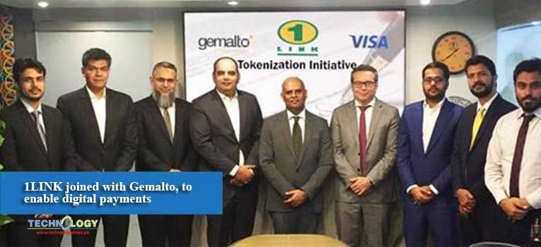 1LINK joined with Gemalto, to enable digital payments