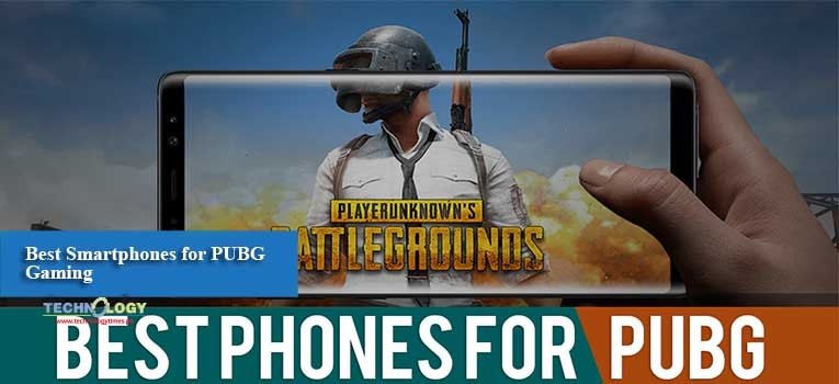 Best Smartphones for PUBG Gaming