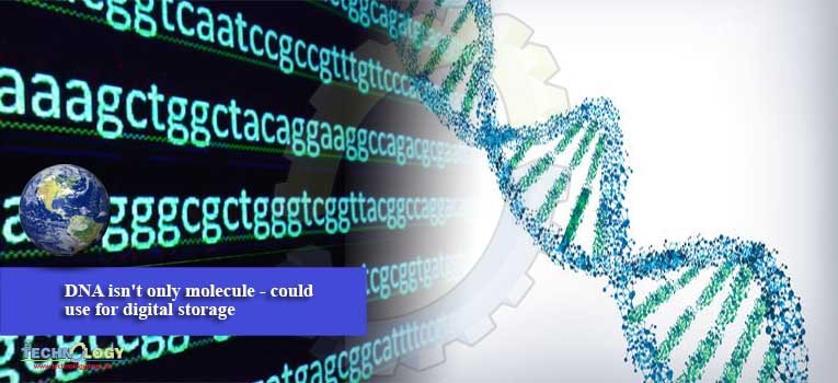 DNA isn't only molecule - could use for digital storage
