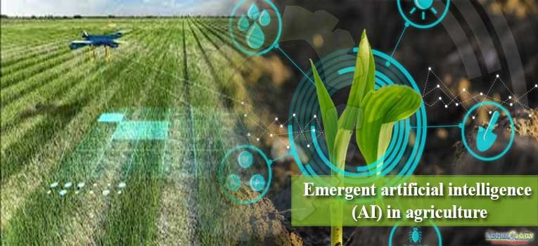 Emergent artificial intelligence (AI) in agriculture