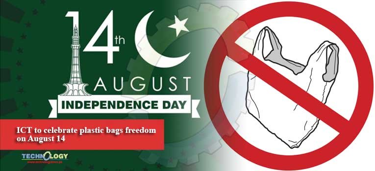 ICT to celebrate plastic bags freedom on August 14