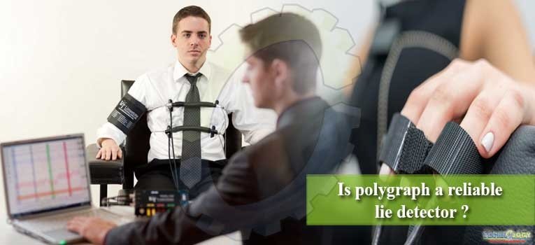 Is polygraph a reliable lie detector ?
