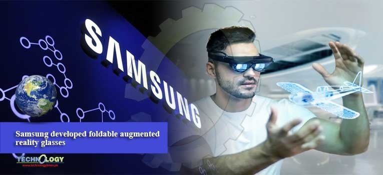 Samsung developed foldable augmented reality glasses