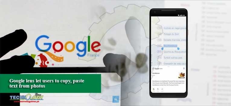 Google lens let users to copy, paste text from photos