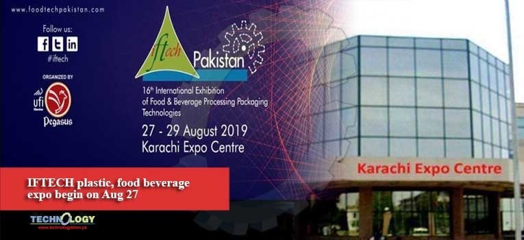IFTECH plastic, food beverage expo begin on Aug 27