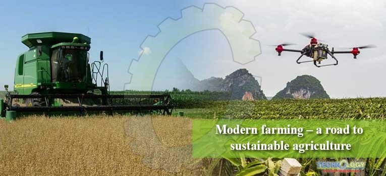Modern farming – a road to sustainable agriculture