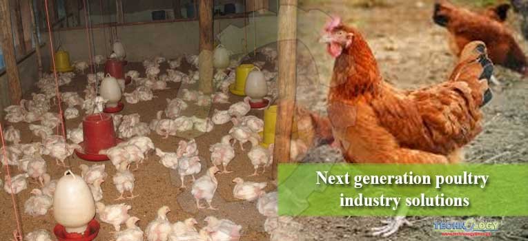 Next generation poultry industry solutions