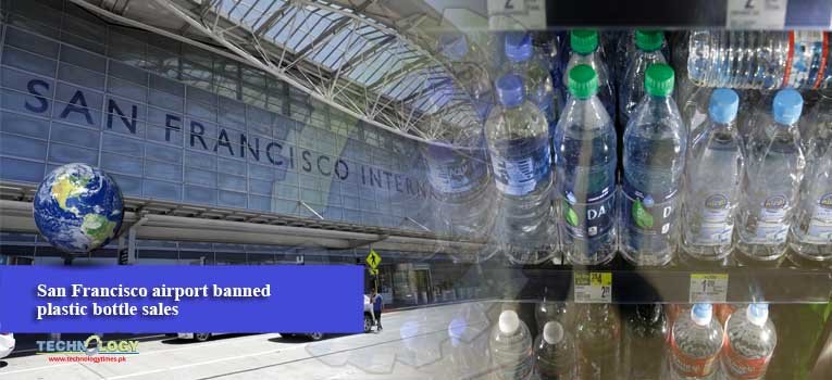 San Francisco airport banned plastic bottle sales