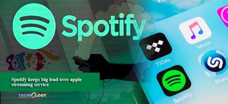 Spotify keeps big lead over apple streaming service