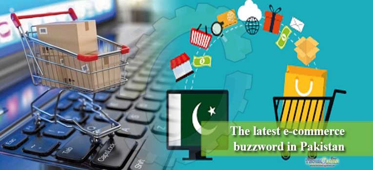 The latest e-commerce buzzword in Pakistan